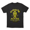 Gods Hate Golds Unisex T Shirt Black